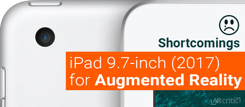 iPad rear camera shortcomings for AR