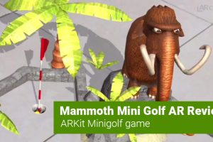 Mammoth Mini Golf AR Review