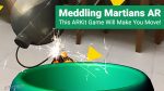 Meddling Martians AR