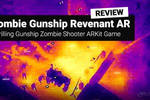 Zombie Gunship Revenant AR Review (ARKit)