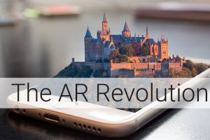 AR is Revolutionizing the way we View, Create and Share experiences