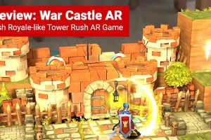 War Castle AR Game Preview