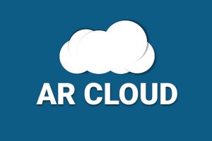AR Cloud is Augmented Reality’s Next Big Evolution