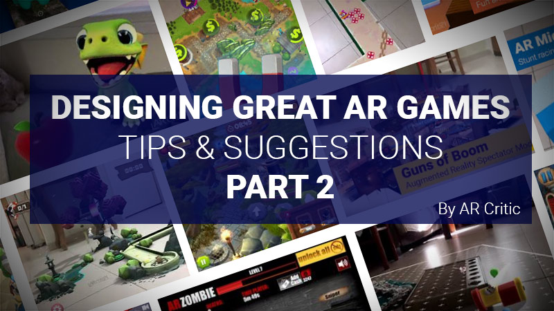 Designing Great AR Games Part 2