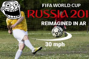 Russia 2018 FIFA World Cup Reimagined in Augmented Reality (AR)