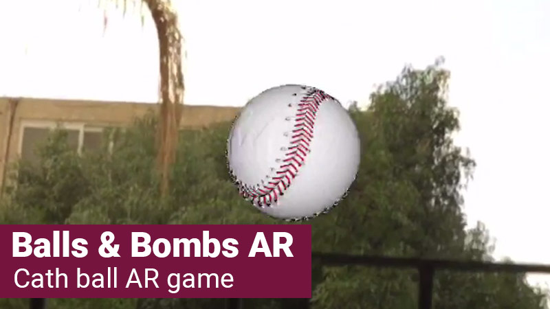 Balls and Bombs AR game
