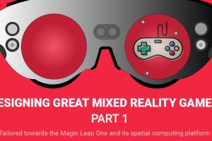 Designing Great Mixed Reality Games – Part 1: Making Great First Impressions