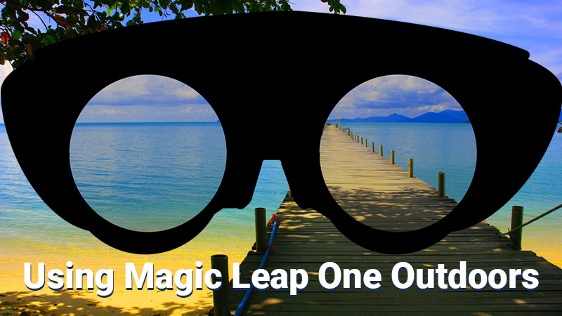 Magic Leap One outdoors