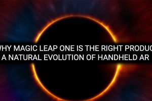 How Magic Leap Goes Beyond Handheld AR?