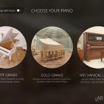 Choose between 3 different pianos