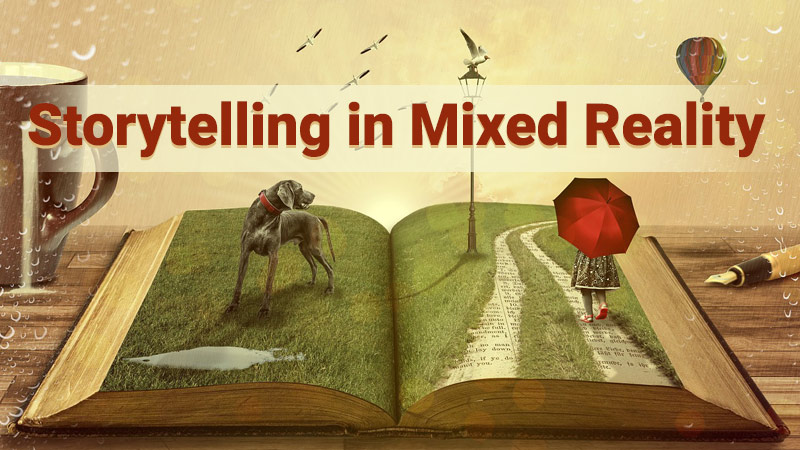 Storytelling in mixed reality