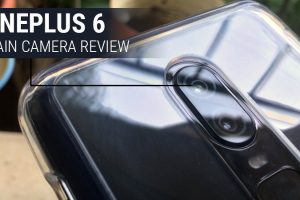 OnePlus 6 Camera Review with Sample Images