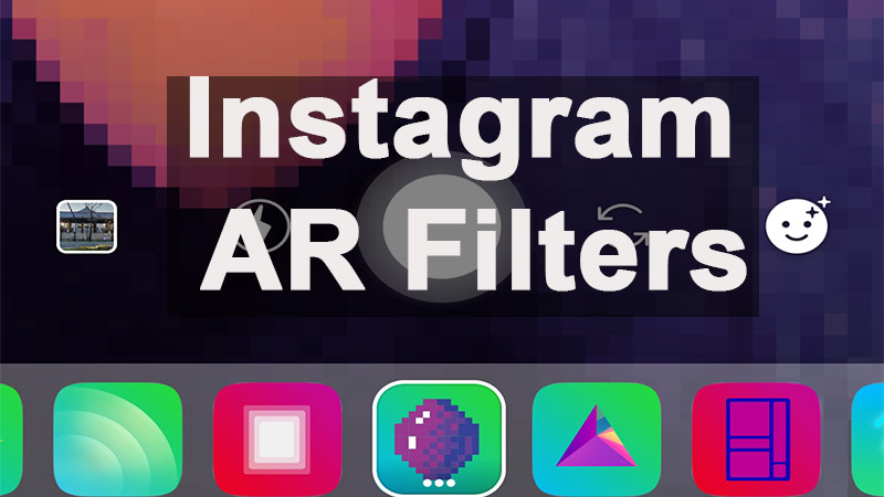 Instagram AR filters